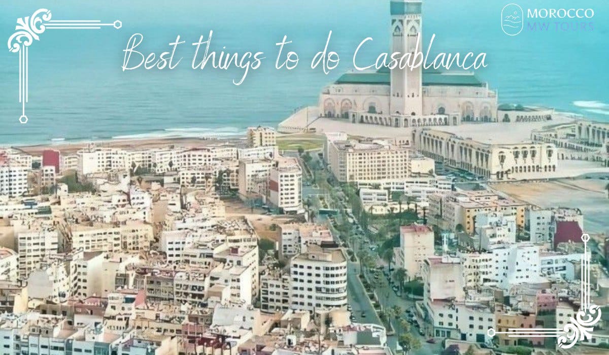 Best things to do in Casablanca